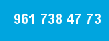 961 738 47 73